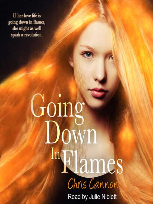 Title details for Going Down In Flames by Chris Cannon - Available